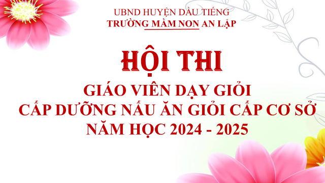 Hội thi giáo viên dạy giỏi- cấp dưỡng nấu ăn giỏi cấp cơ sở năm học 2024-2025